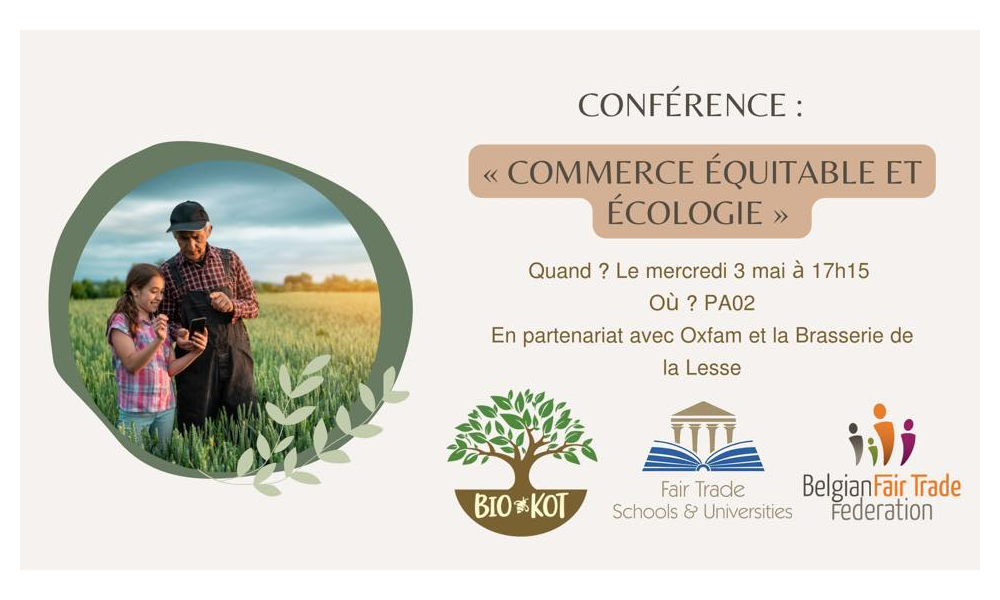Conferentie "Eerlijke handel en ecologie" in samenwerking met Biokot van UNamur (03/05/2023)